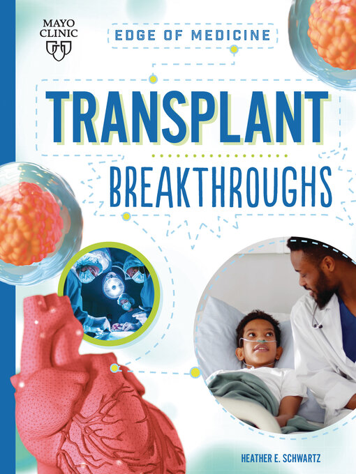 Title details for Transplant Breakthroughs by Heather E. Schwartz - Available